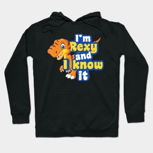 'I'm Rexy And I Know It' Cool Dinosaurs T Rex Gift Hoodie